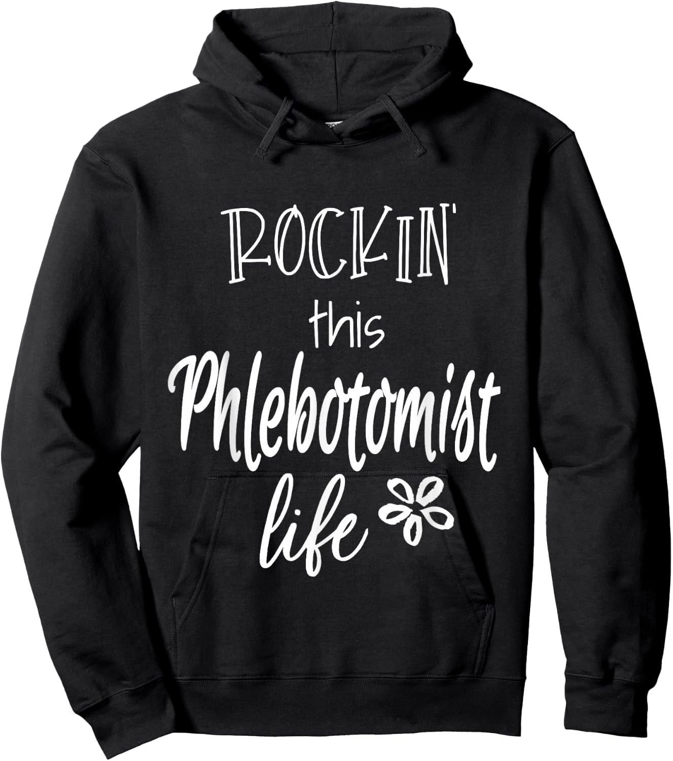 Rockin This Life Phlebotomist Phlebotomy Gifts Hoodie - Hoodie | Black
