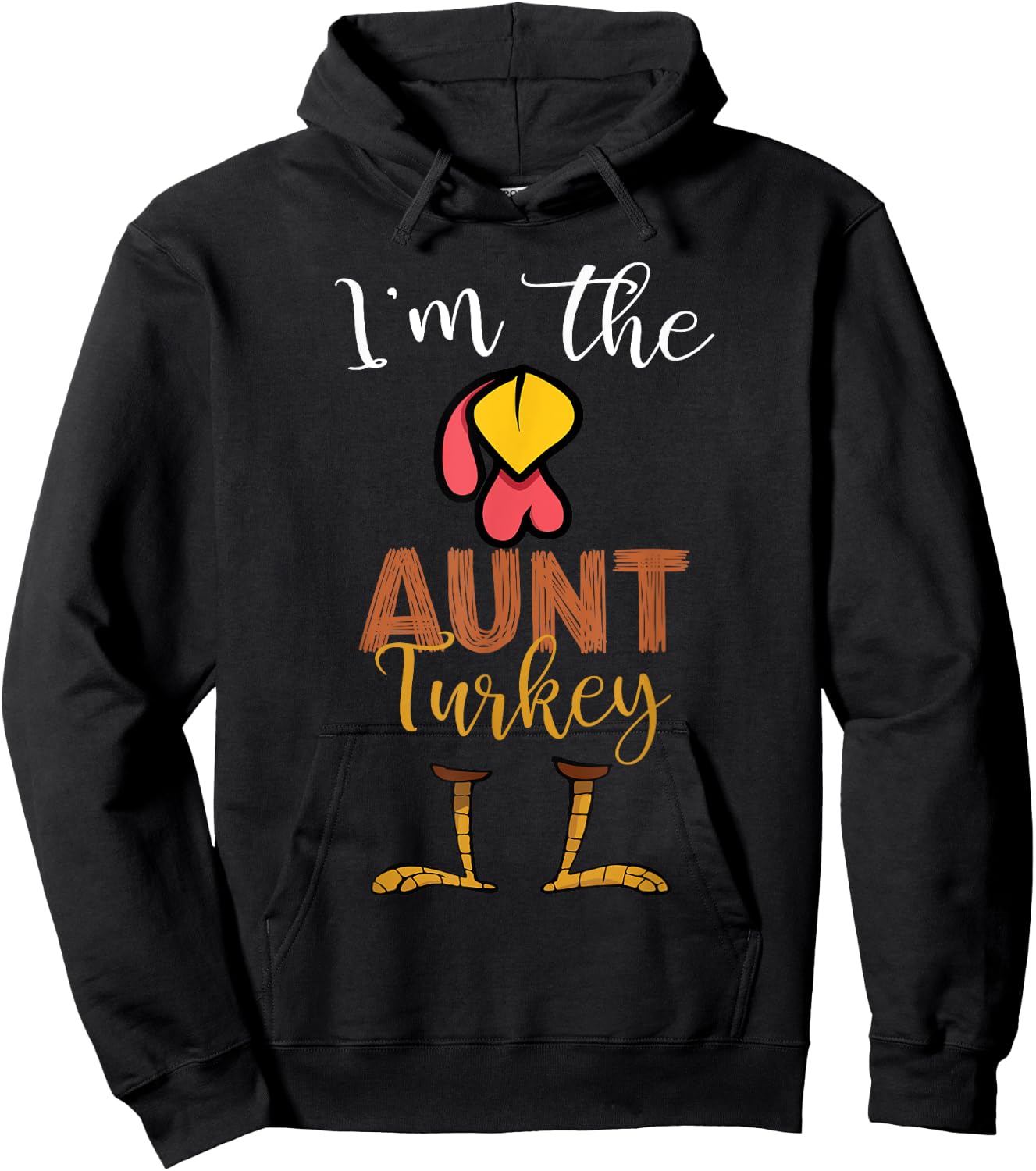i'm the Aunt Turkey Thanksgiving Aunt Hoodie - Hoodie | Black