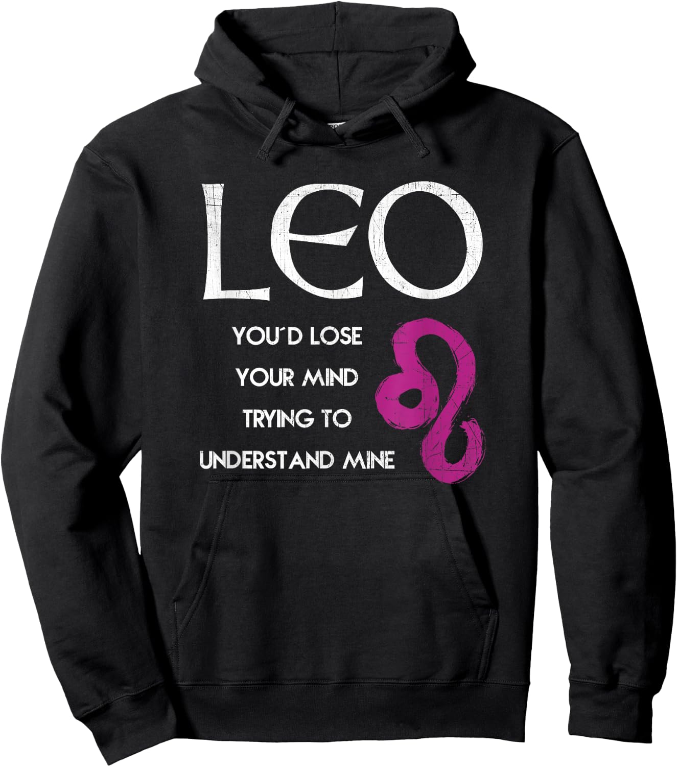 Leo Lion - Lose Your Mind Trying Understand Me T Shirt Hoodie - Hoodie | Black