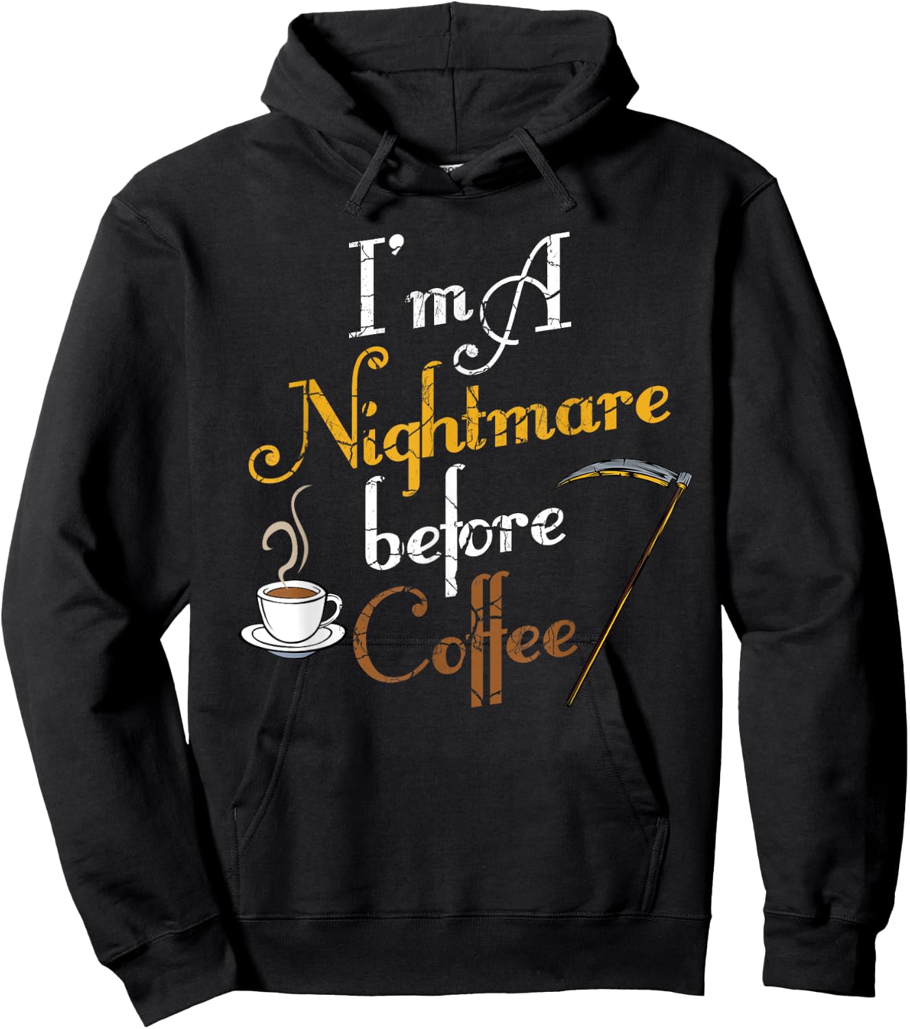 I'm A Nightmare Before Coffee Funny Scary Halloween Hoodie - Hoodie | Black