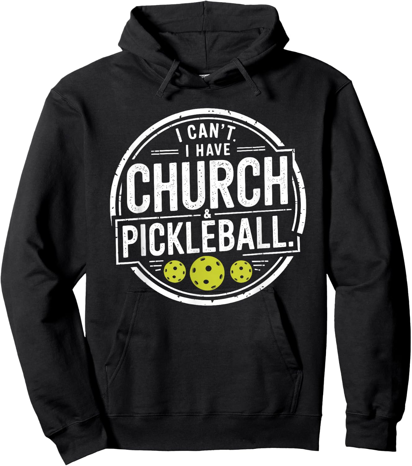 Vintage I Can't I Have Church And Pickleball Hoodie - Hoodie | Black
