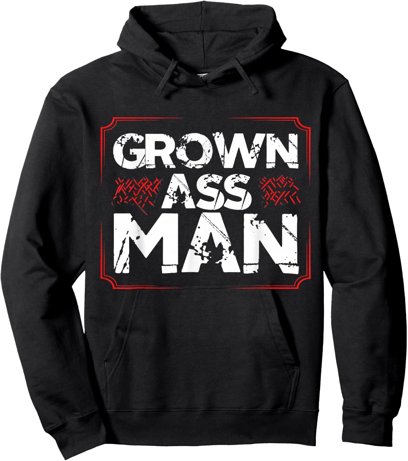 Grown Ass Man T Shirt - Funny Jokes Humor Hoodie - Hoodie | Black