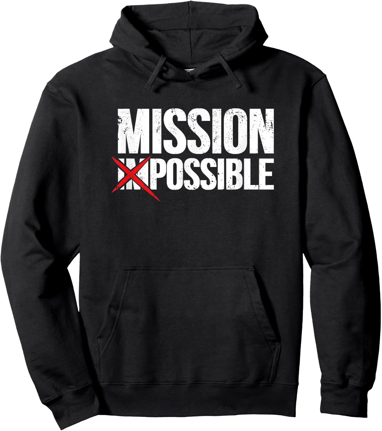 Mission Possible Saying Quote Shirt. Inspirational Religious Hoodie - Hoodie | Black
