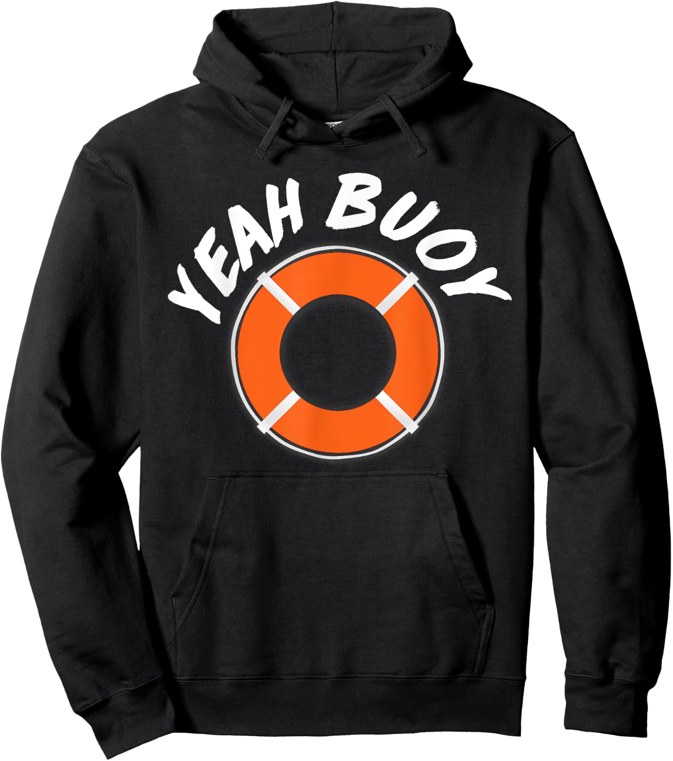 Yeah Buoy Funny Captain Boat Sailor Hoodie - Hoodie | Black