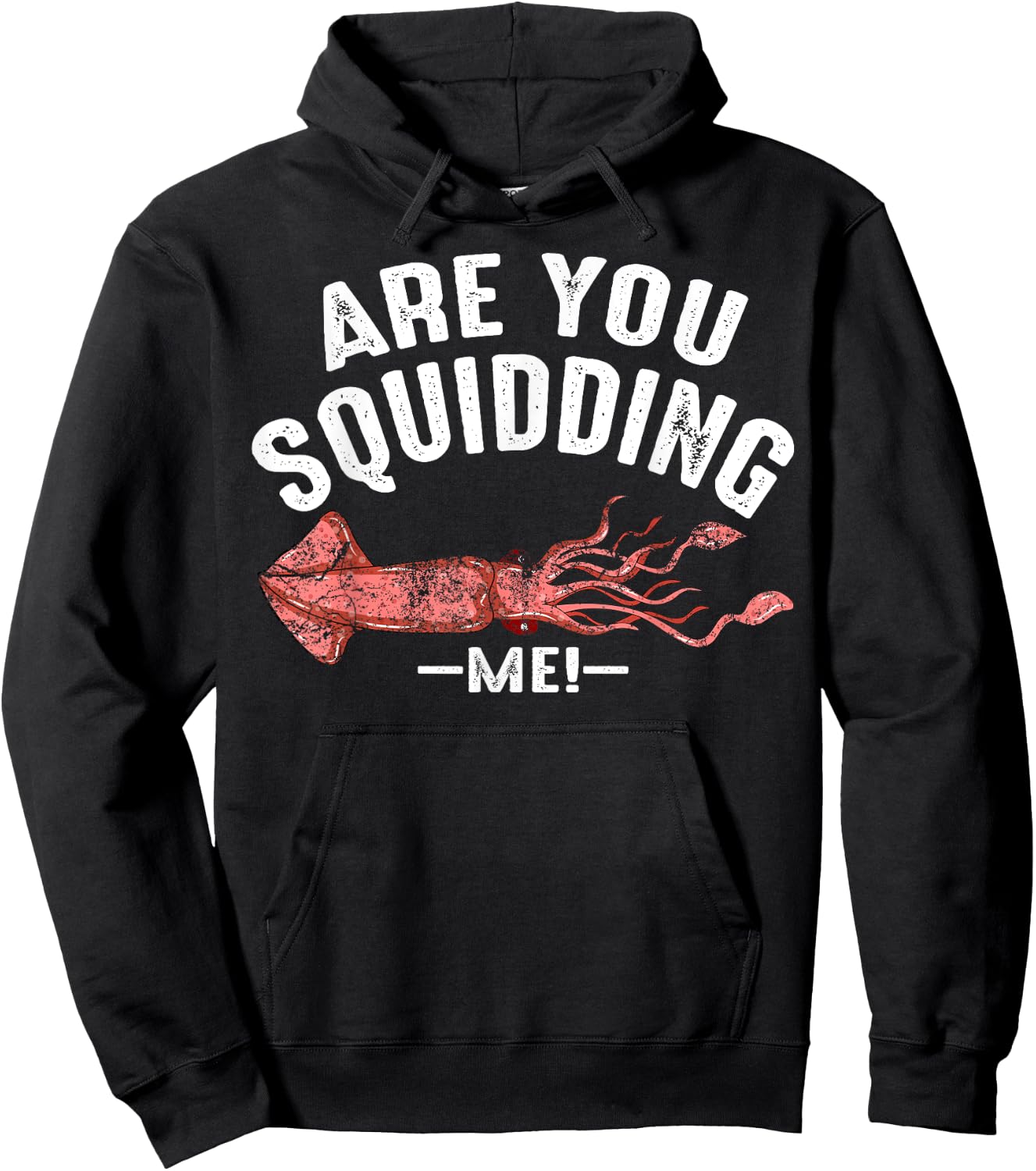 Cool Are You Squidding Me! | Funny Squid Fish Lover Gift Hoodie - Hoodie | Black