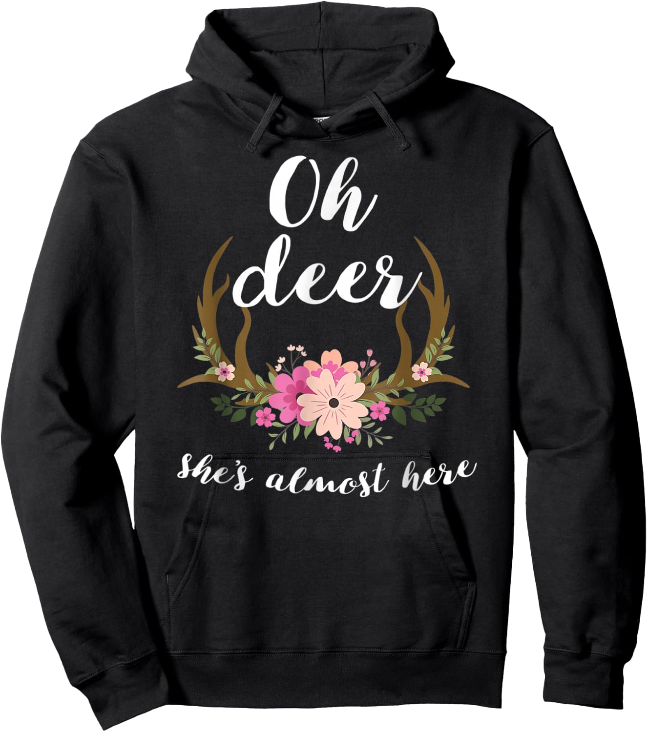 Oh Deer She's Almost Here-Baby Shower Hoodie - Hoodie | Black