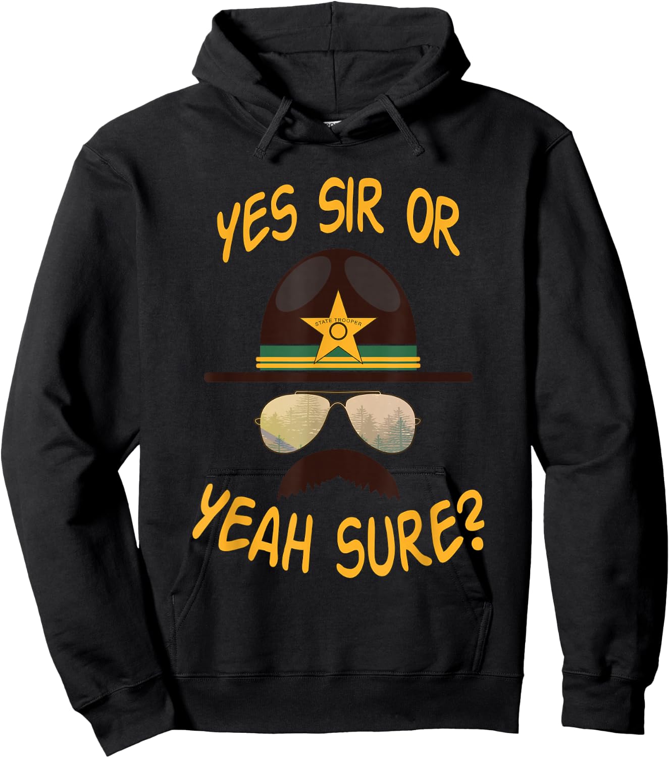 Cop-Stache Cop Humor Yes Sir or Yeah Sure? Hoodie - Hoodie | Black