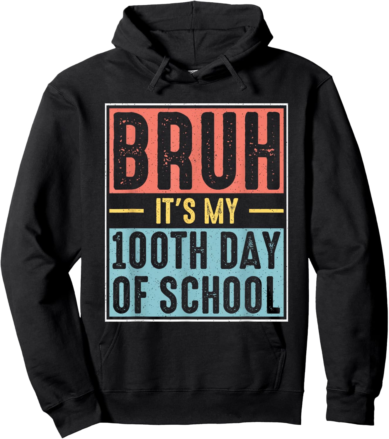Bruh It's My 100th Day of School Boys | 100 Days of School Hoodie - Hoodie | Black