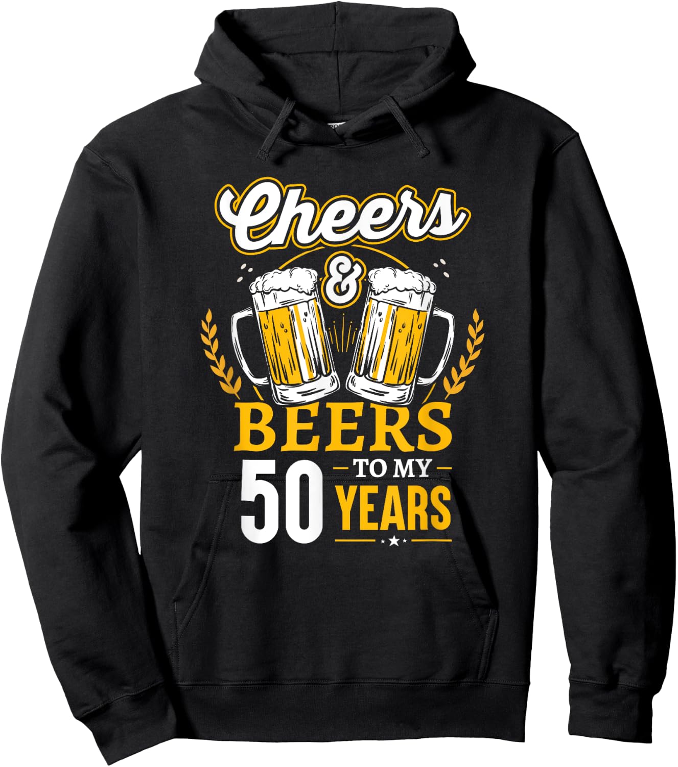 Cheers And Beers To My 50 Years 50th Birthday Hoodie - Hoodie | Black