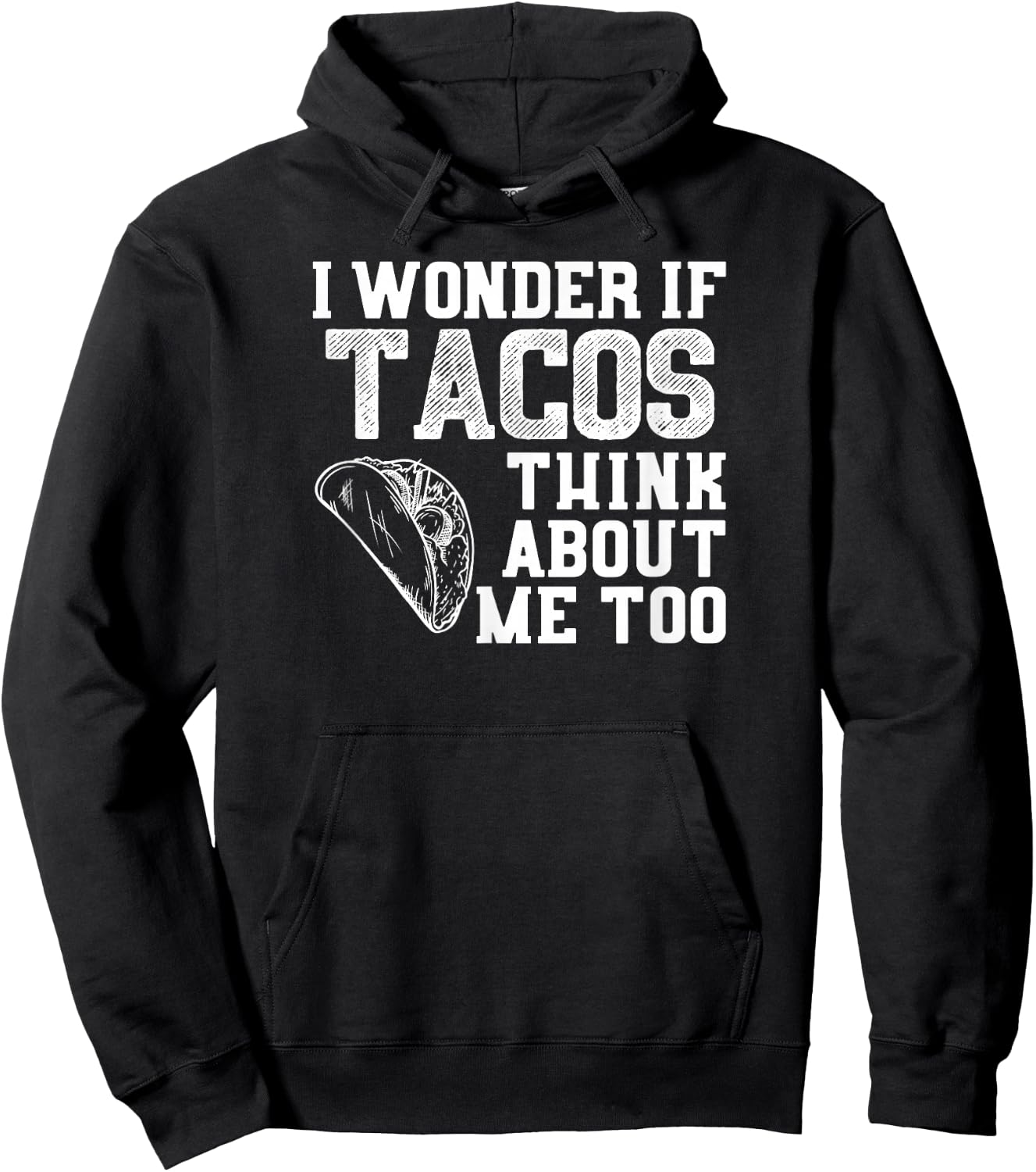 Vintage Weathered Taco Tuesday T Shirt Tacos Think About Me Hoodie - Hoodie | Black