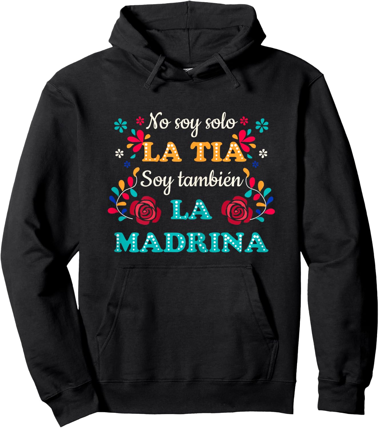 No Soy Solo La Tia Soy Tambien La Madrina Hoodie - Hoodie | Black