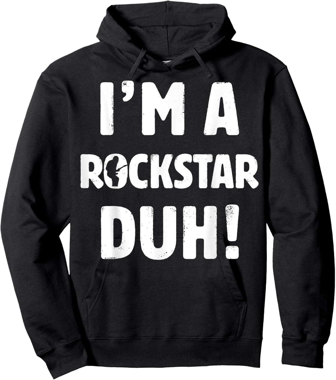 I'm A Rockstar Duh Easy Halloween And Christmas Gift Hoodie - Hoodie | Black