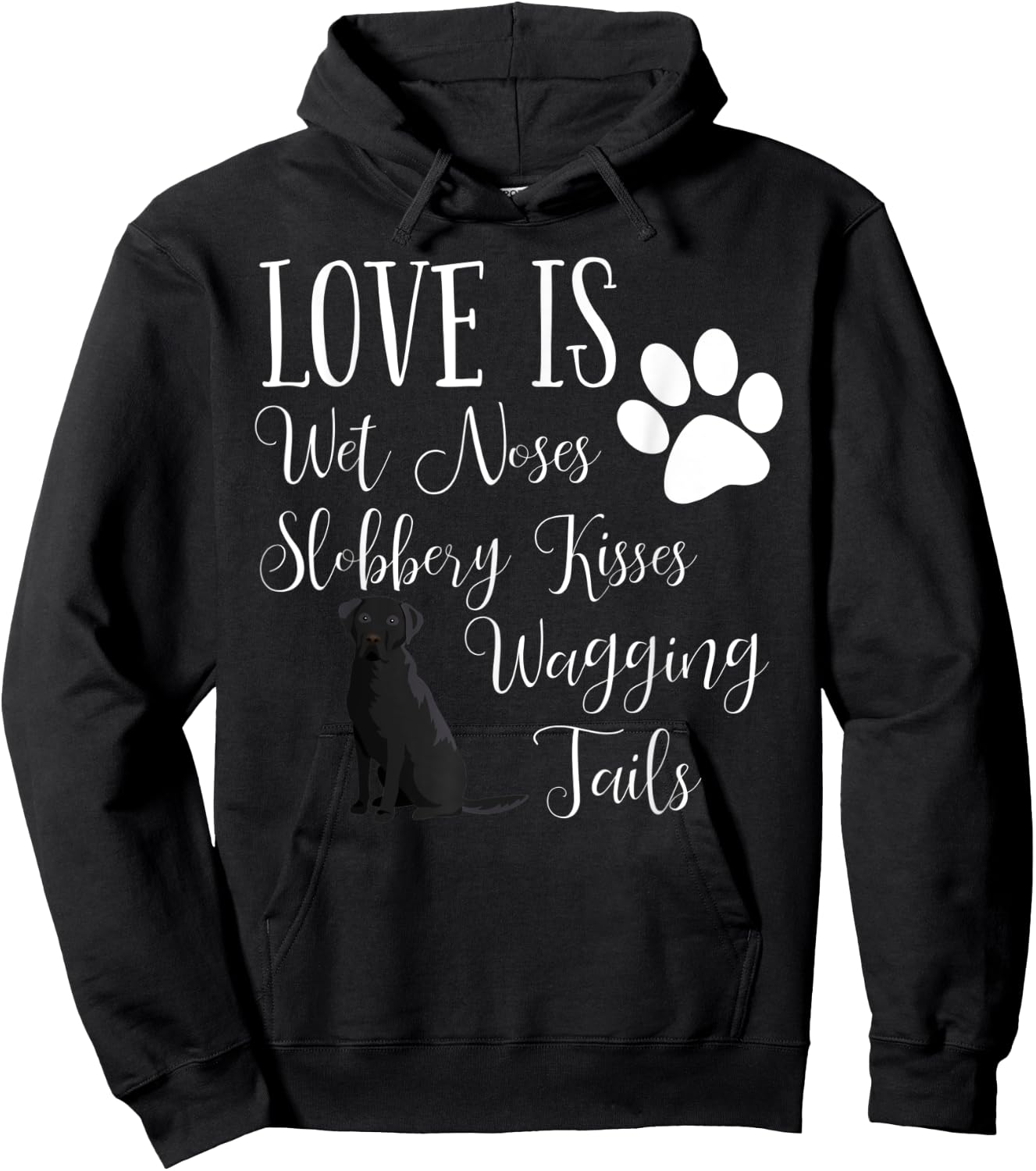 Black Labrador Retriever Dog Saying Lab Hoodie - Hoodie | Black