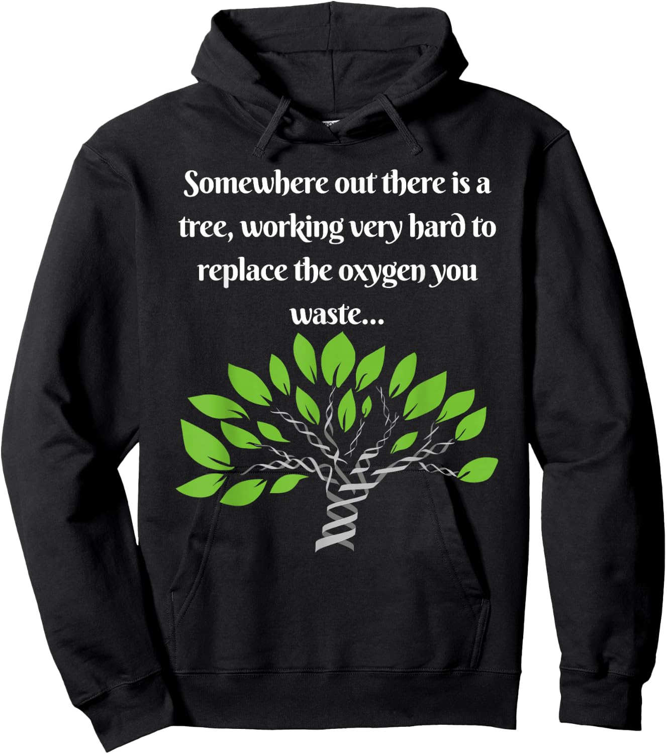 Funny, Sarcastic, Environmental Awareness Hoodie - Hoodie | Black