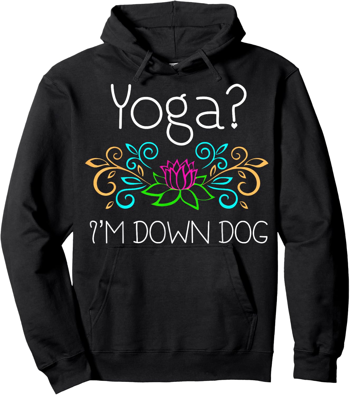 Yoga, I'm Down Dog Hoodie - Hoodie | Black