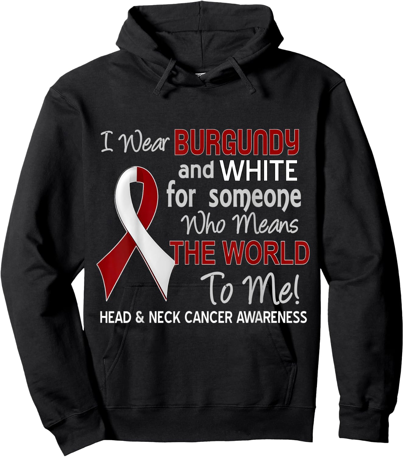 Head & Neck Cancer For Someone Who Means World To Me Hoodie - Hoodie | Black