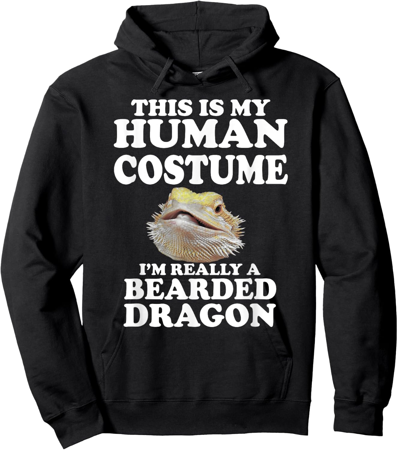 This Is My Human Costume I'm Really a Bearded Dragon Hoodie - Hoodie | Black