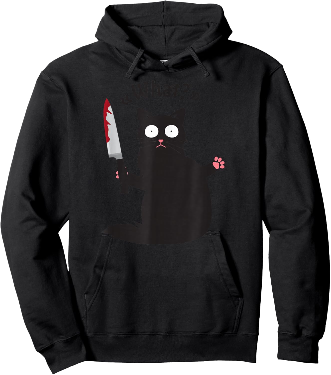 Cat What? Funny Black Cat Fun Murderous Cat with Knife Hoodie - Hoodie | Black