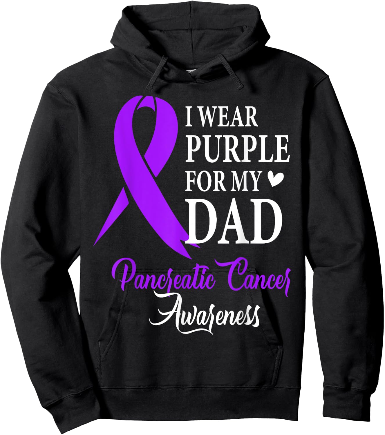 I Wear Purple for My Dad Pancreatic Cancer Awareness Hoodie - Hoodie | Black