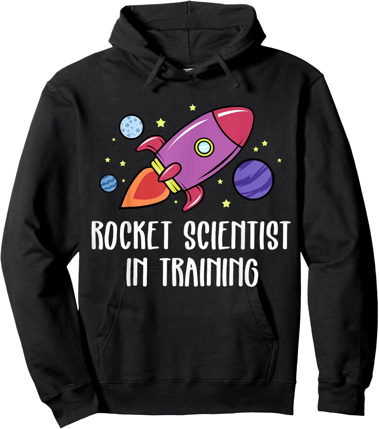 Rocket Scientist In Training Funny Astrophysicist Hoodie - Hoodie | Black