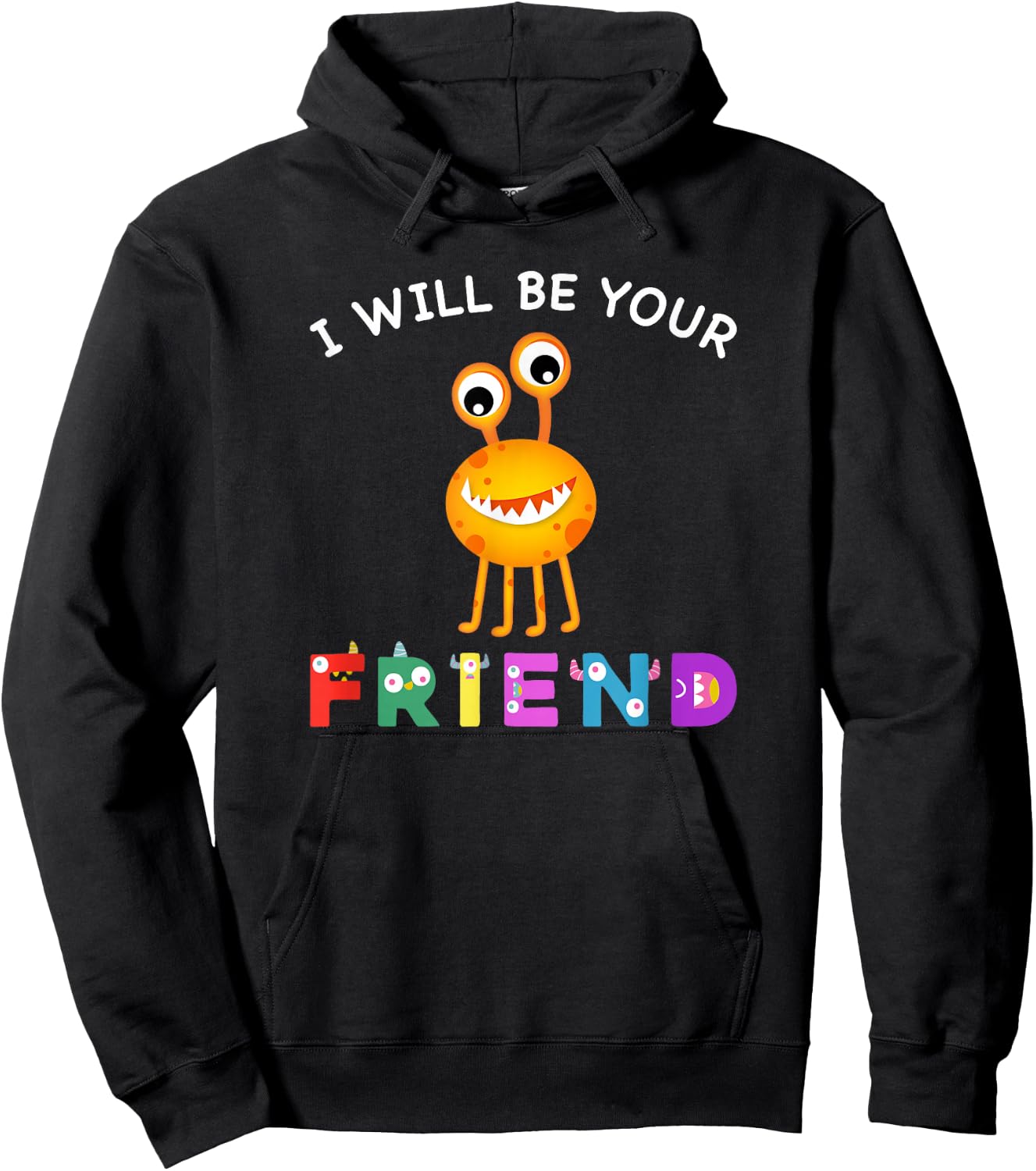 Kids Friendship Monster I Will Be Your Friend Stop Bullying Hoodie - Hoodie | Black