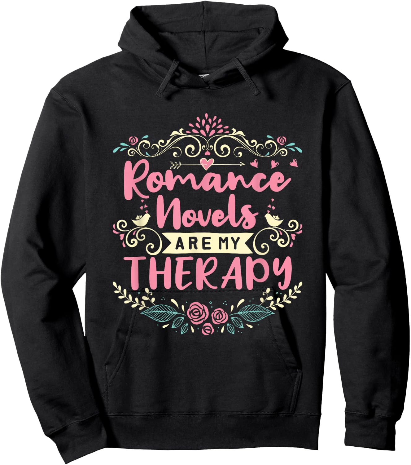 Romance Novels Are My Therapy Romantic Book Hoodie - Hoodie | Black