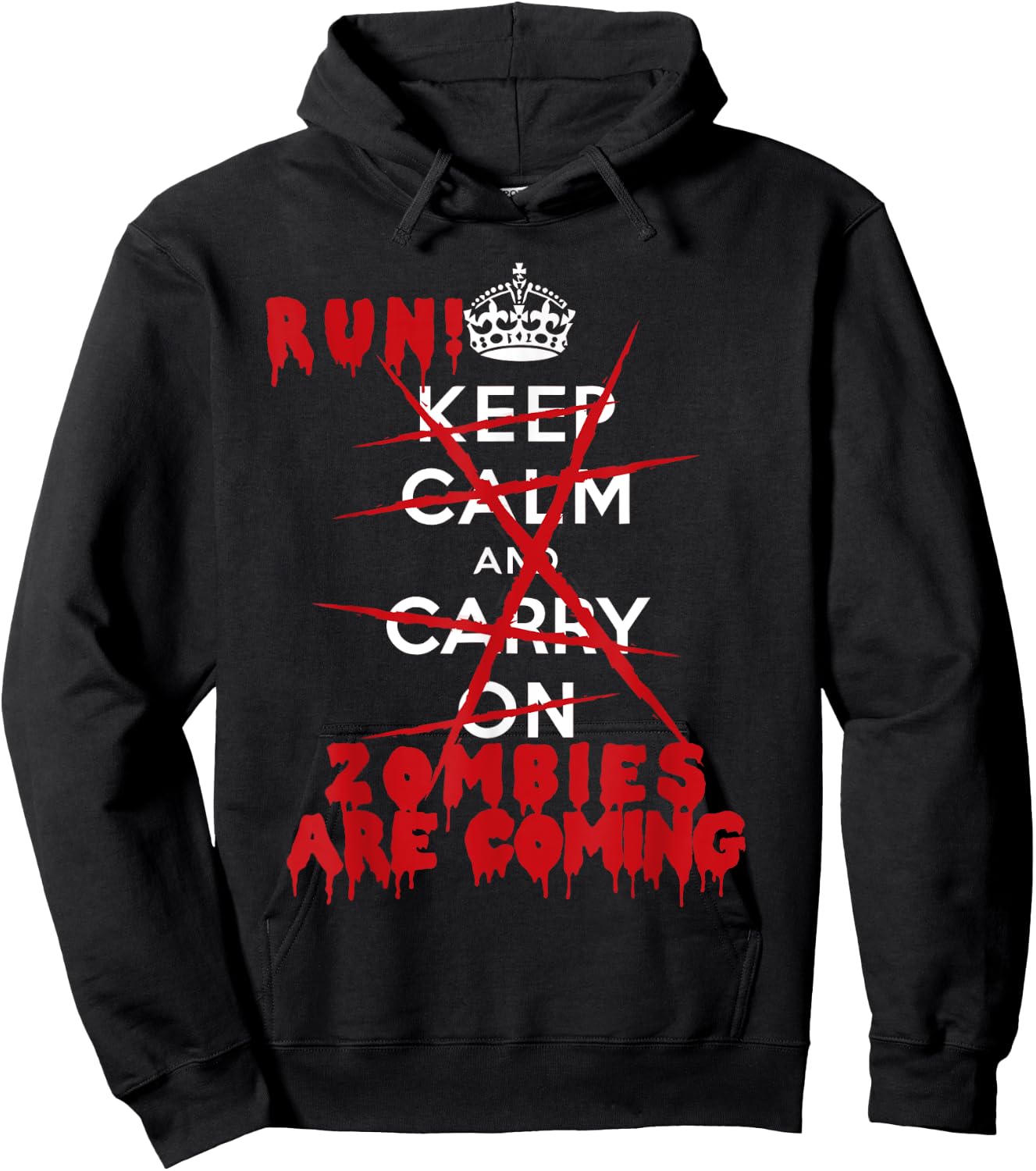 Keep Calm Carry On Run! Zombies Are Coming Hoodie - Hoodie | Black
