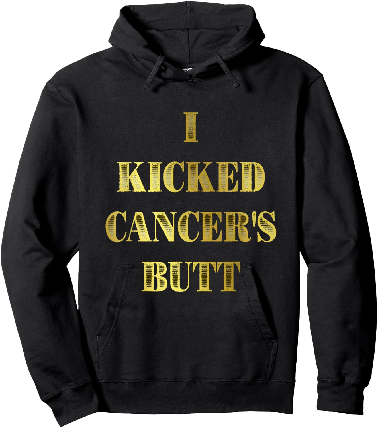 I Kicked Cancer's Butt Cancer Survivor Celebration Hoodie - Hoodie | Black