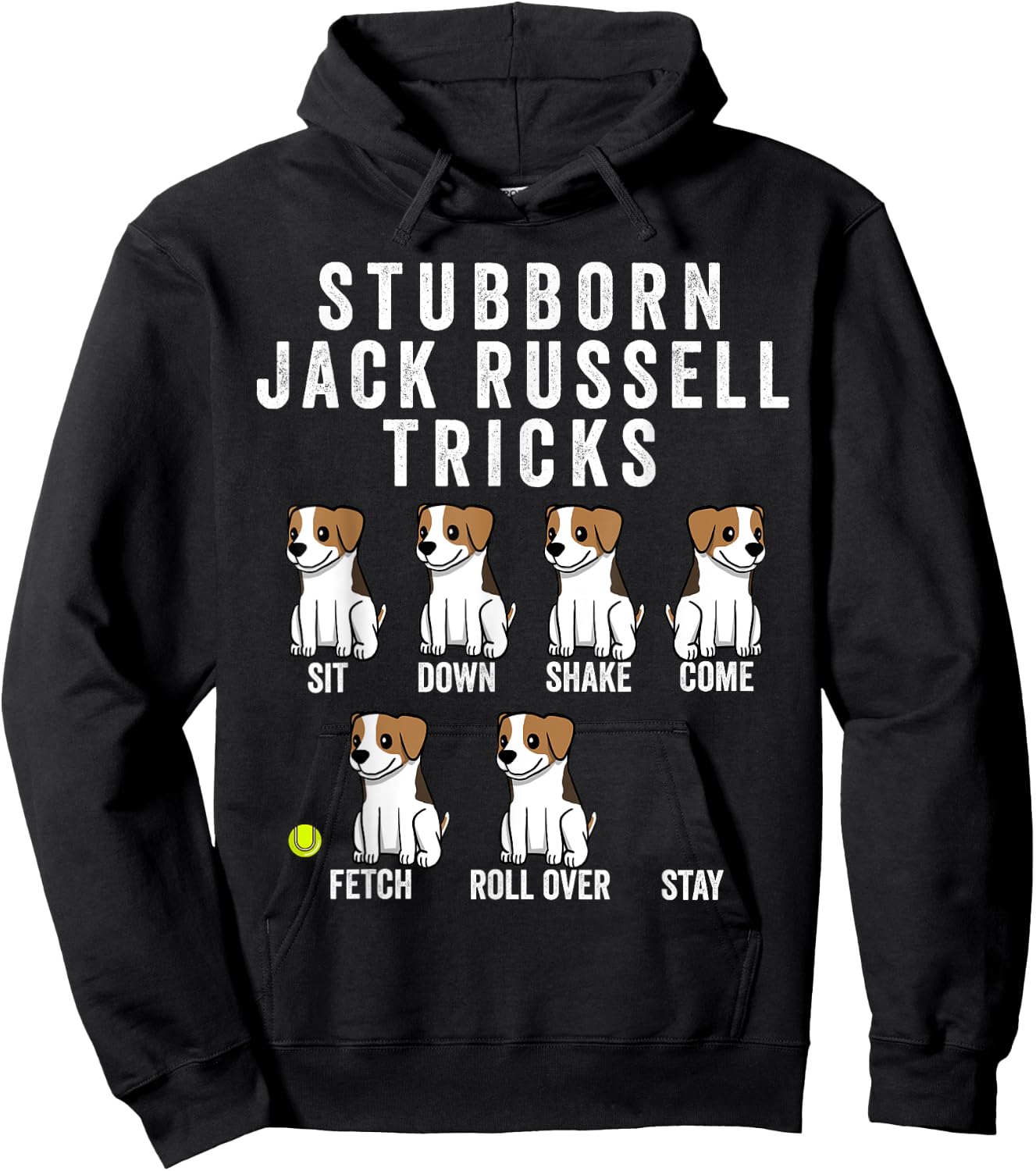Stubborn Jack Russell Terrier Tricks Shirt Dog Gift Hoodie - Hoodie | Black