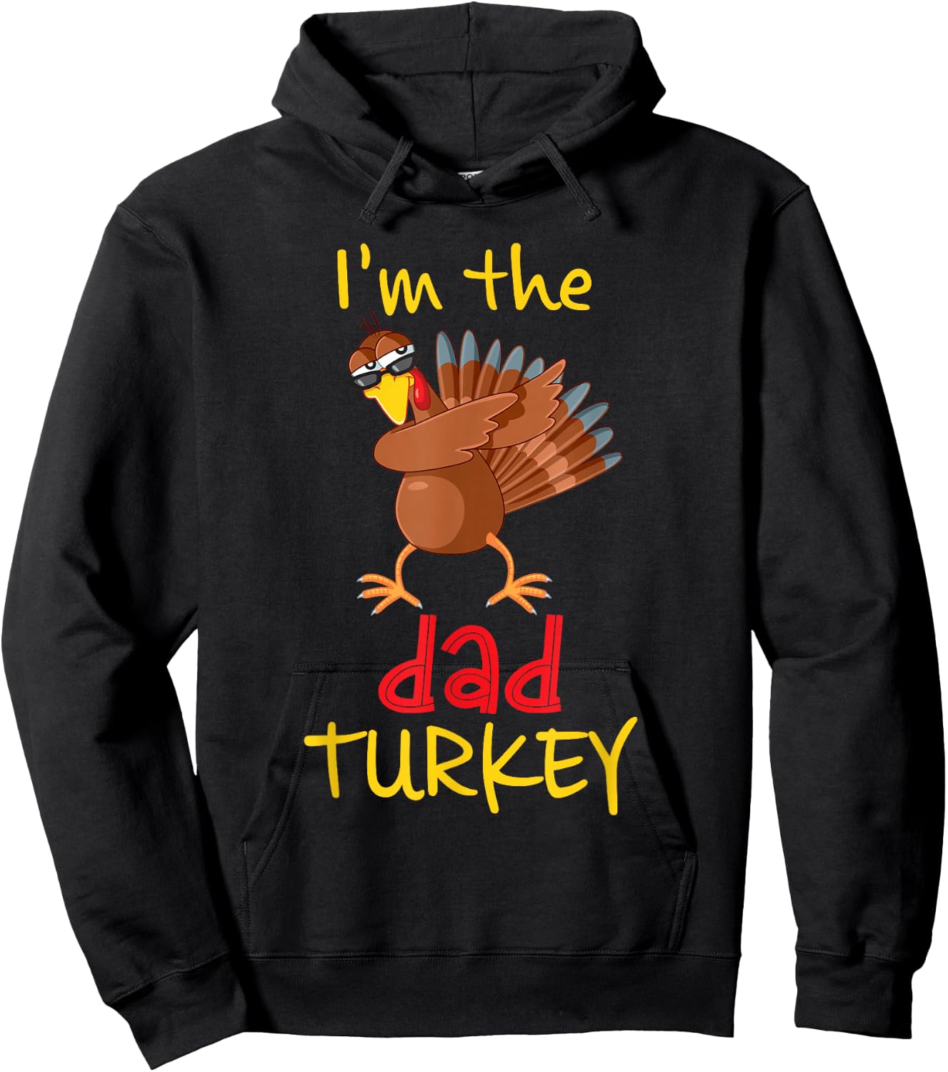 Funny Dad Turkey Matching Family Group Thanksgiving Party Hoodie - Hoodie | Black