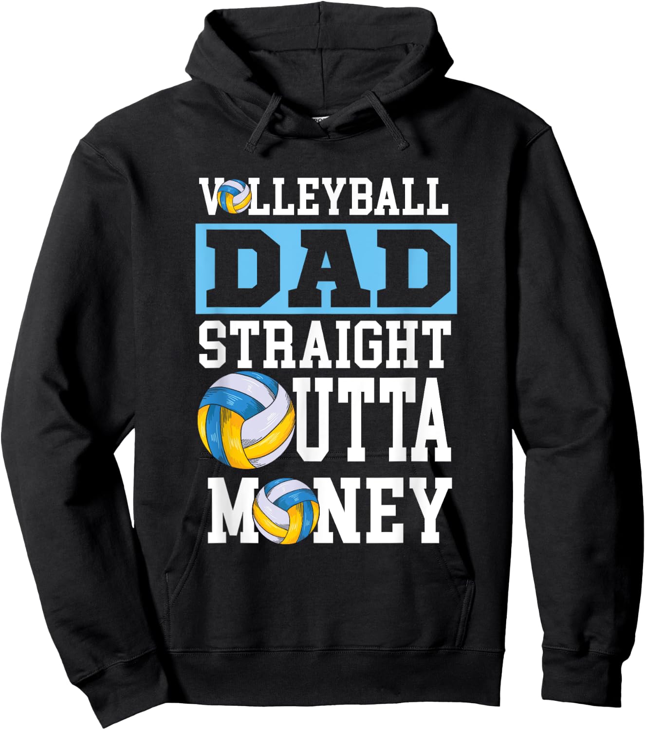 Funny Volleyball Dad Straight Outta Money Hoodie - Hoodie | Black