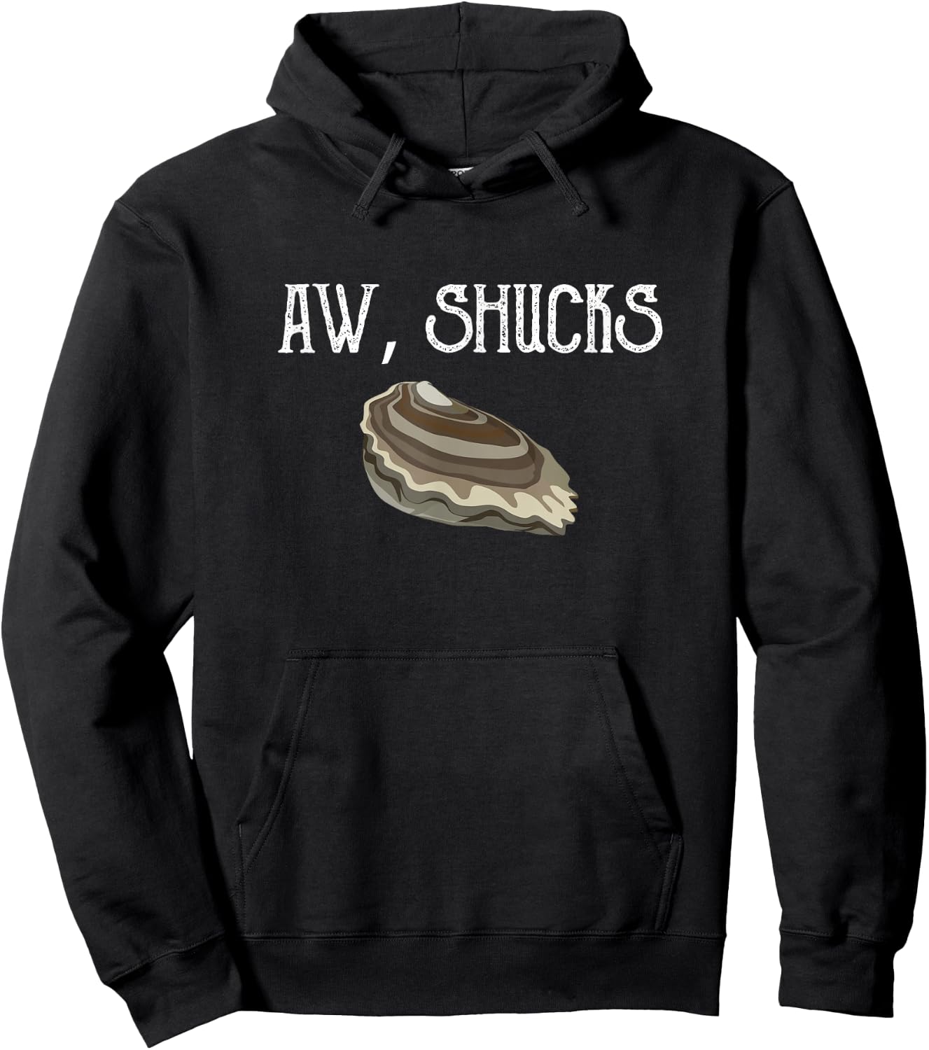 Aw Shucks Raw Oyster Lover Seafood Food Pun Meme Friend Gift Hoodie - Hoodie | Black