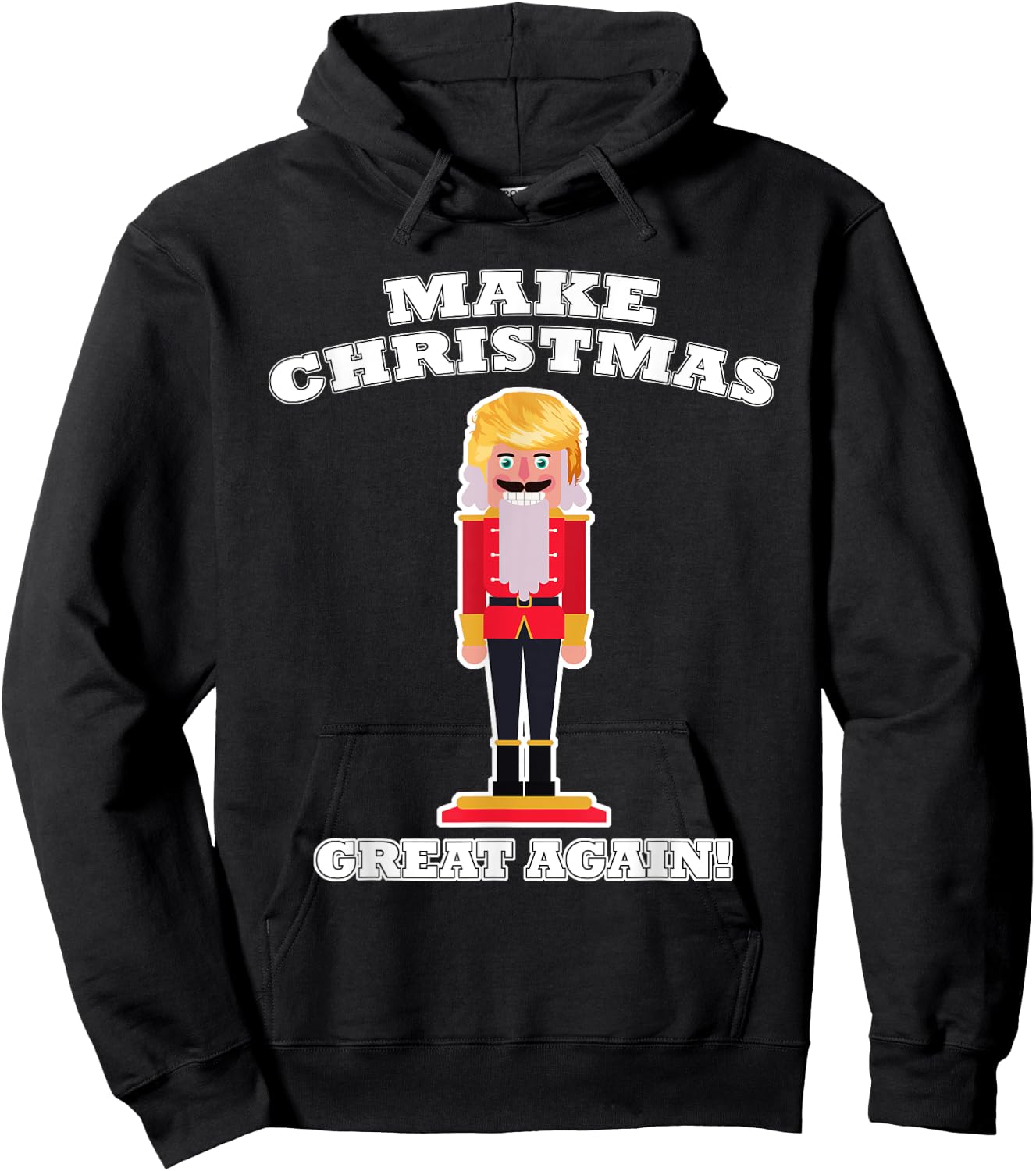 Make Christmas Great Again Christmas Nutcracker Trump Hair Hoodie - Hoodie | Black