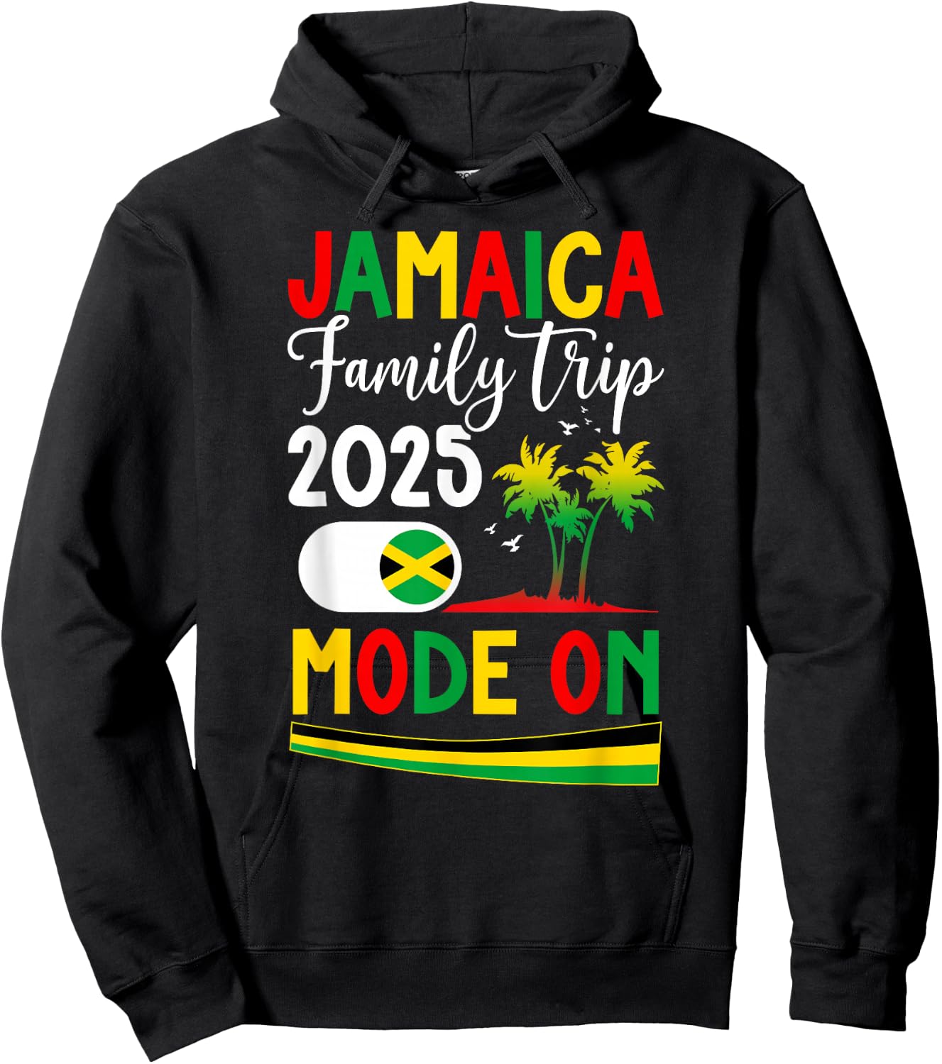 Jamaica Family Trip 2025 Mode ON Vacation Jamaica Travel Hoodie - Hoodie | Black