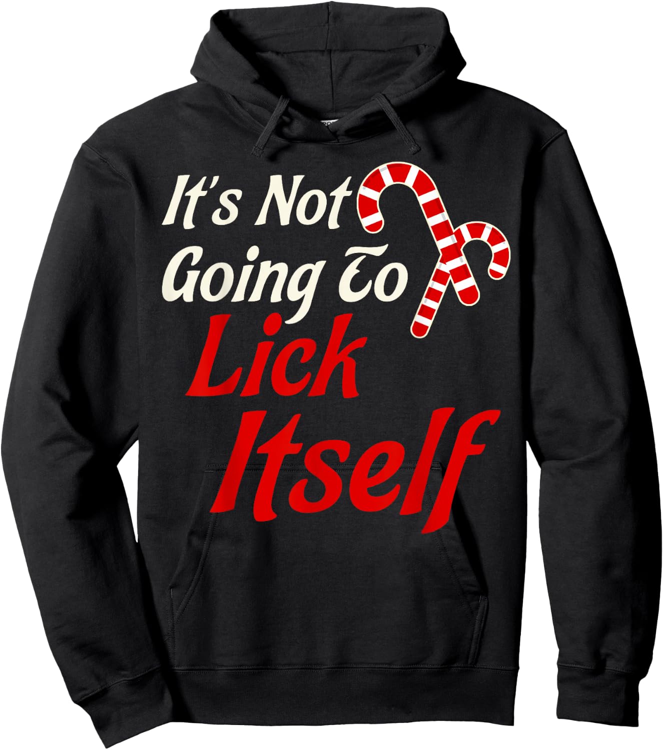 It's Not Going to Lick Itself Adult Short Sleeve Funny Christmas Hoodie - Hoodie | Black