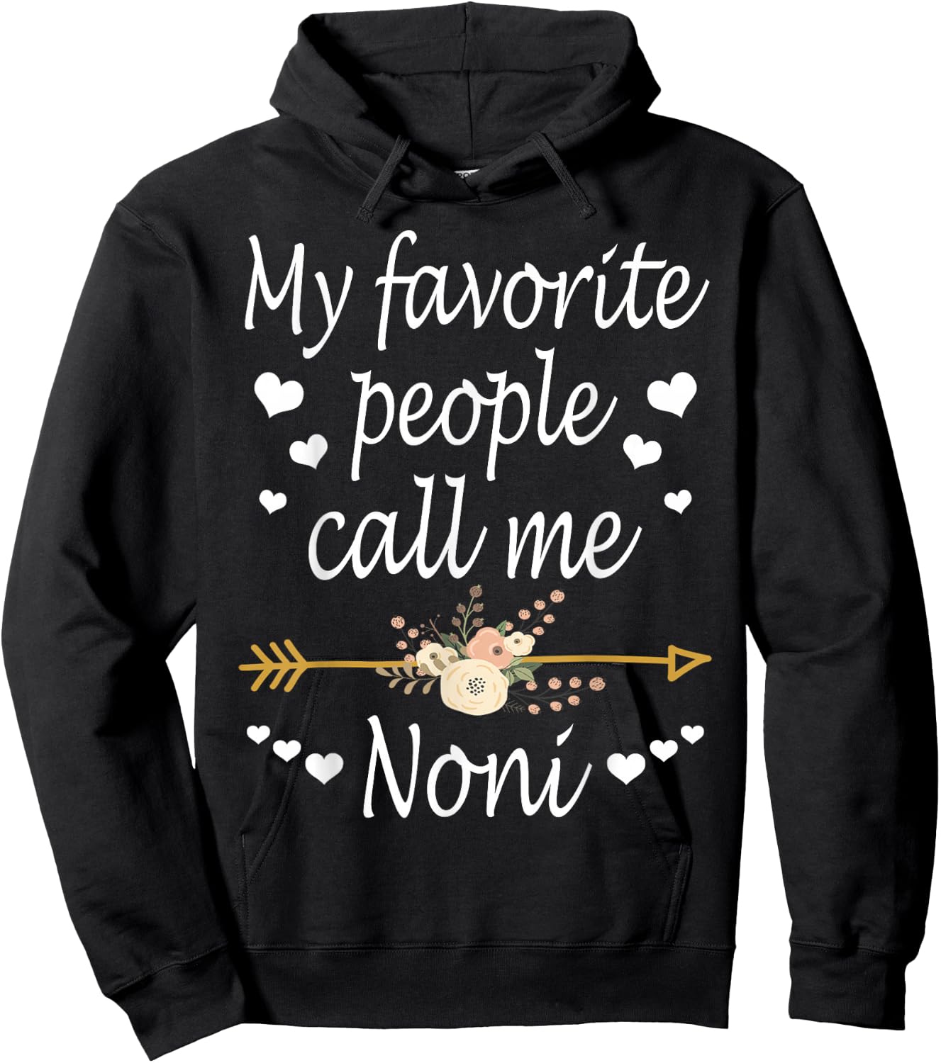 My Favorite People Call Me Noni Mothers Day Gift Hoodie - Hoodie | Black