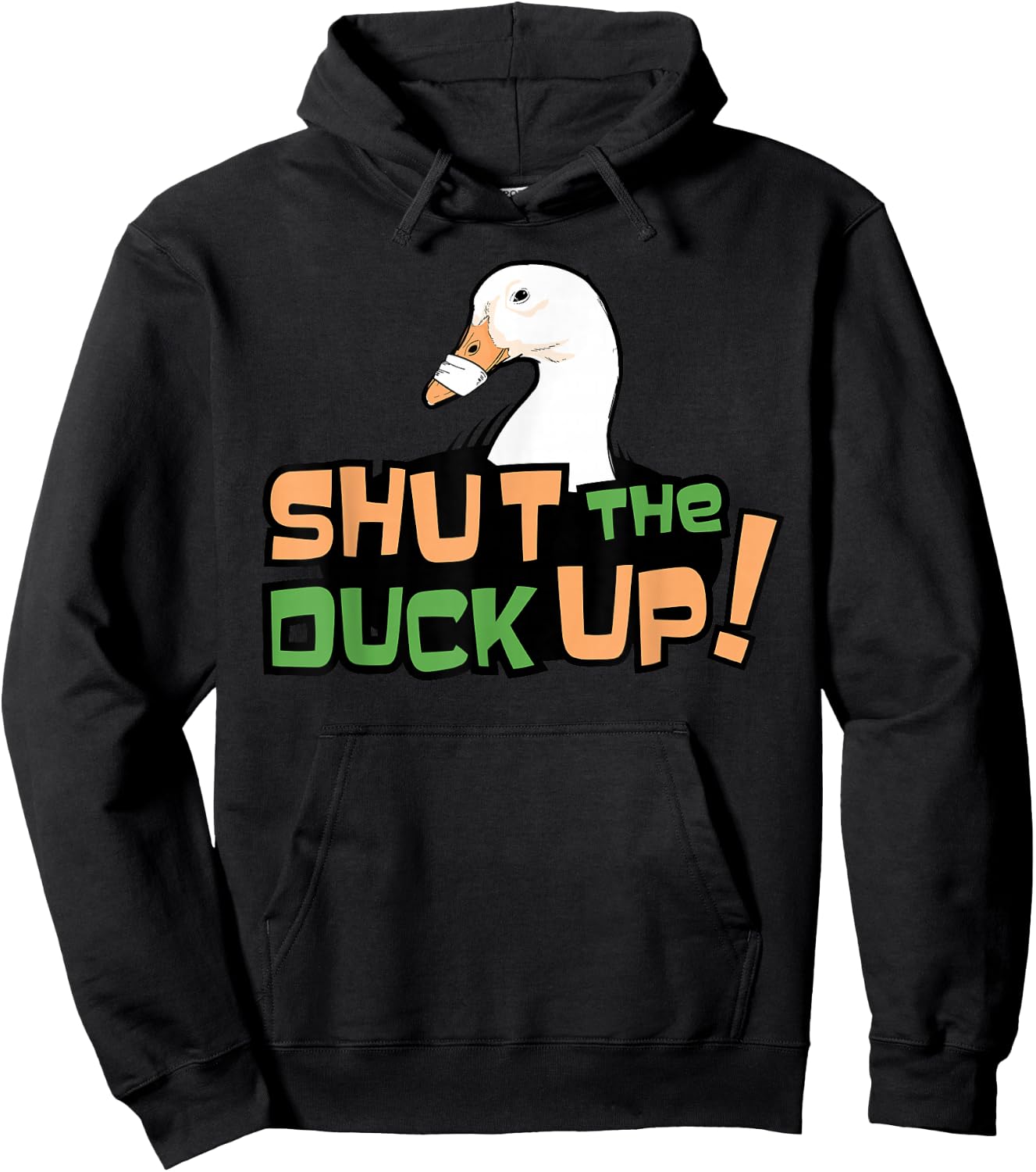 Shut The Duck Up For Duck Foes Hoodie - Hoodie | Black