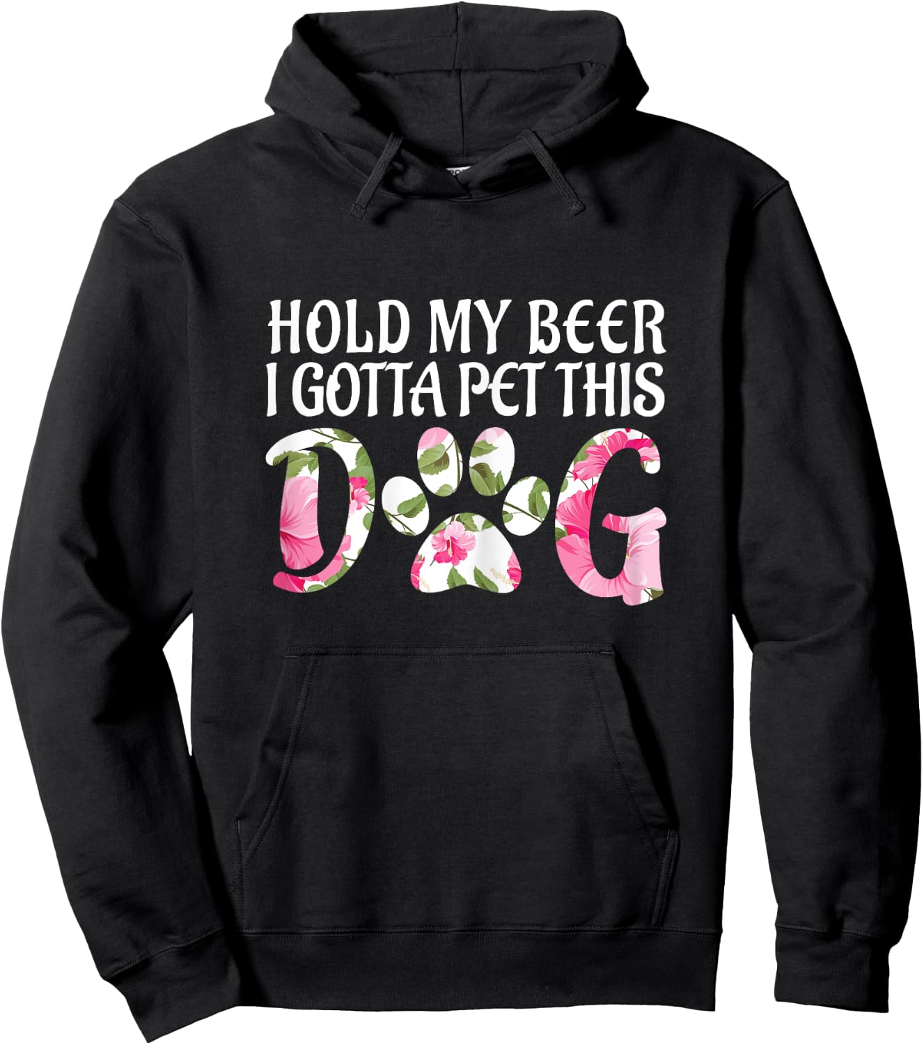 Funny Puppy Lover Gift Hold My Beer i Gotta Pet This Dog Women Hoodie - Hoodie | Black
