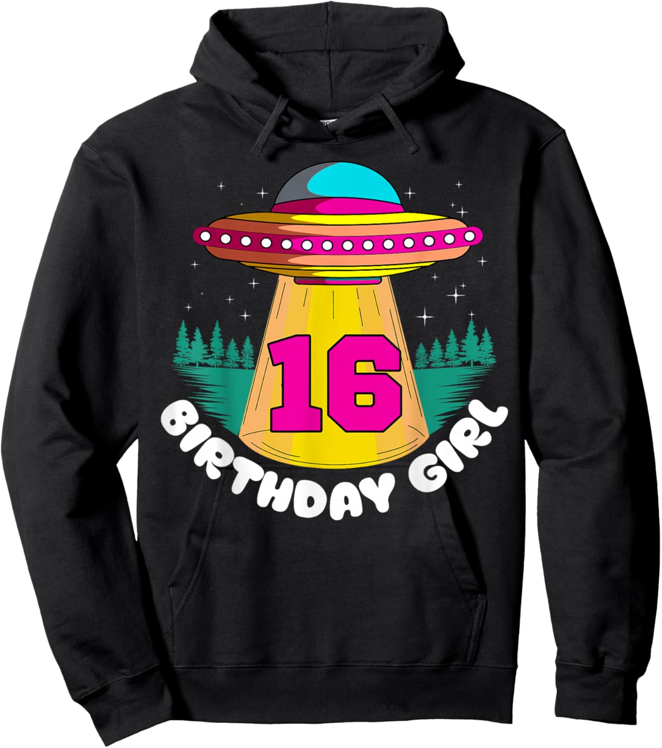 Alien 16th Birthday Girl Party UFO Space Galaxy Traveler Hoodie - Hoodie | Black