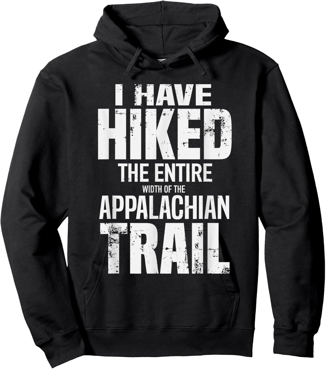 Hiked The Entire (Width Of The) Appalachian Trail Hoodie - Hoodie | Black