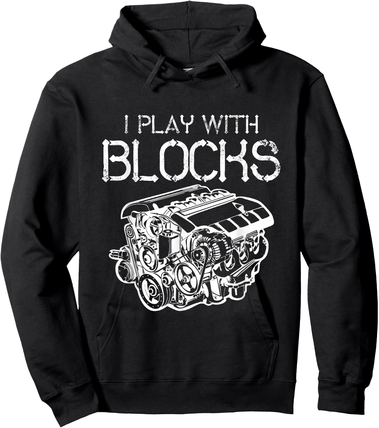 I Play With Blocks Mechanic Engine Block Car Mechanic Gift Hoodie - Hoodie | Black