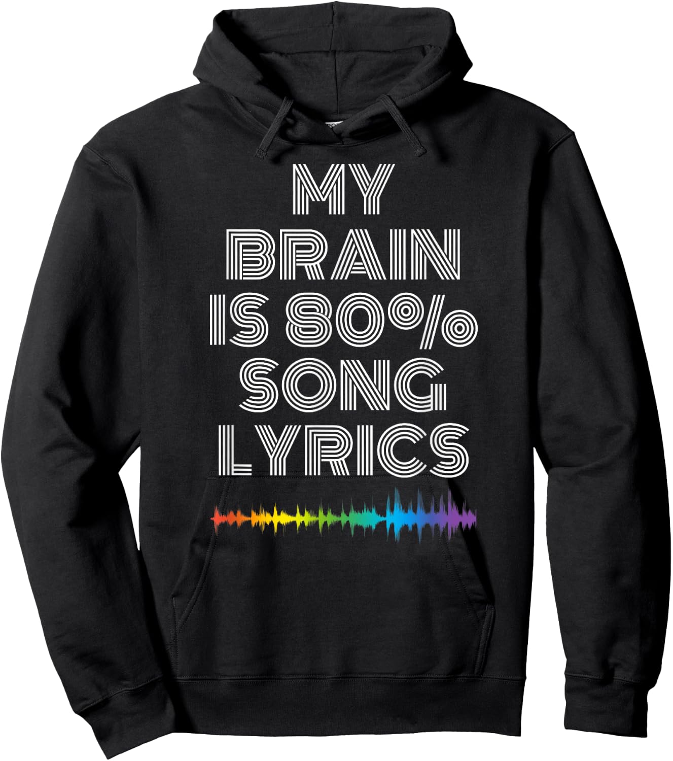 My Brain Is 80% Song Lyrics Funny Music Lover Hoodie - Hoodie | Black
