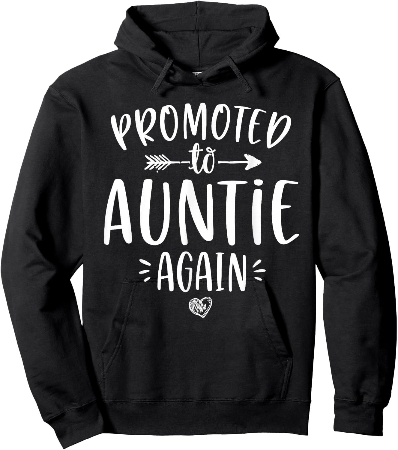 Promoted to Auntie Again New Aunt To Be Gift Sister Hoodie - Hoodie | Black