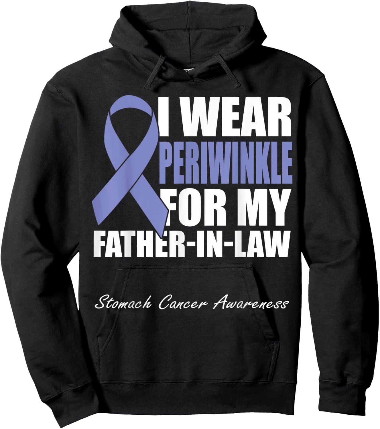 I Wear Periwinkle For My Father-In-Law Stomach Cancer Hoodie - Hoodie | Black