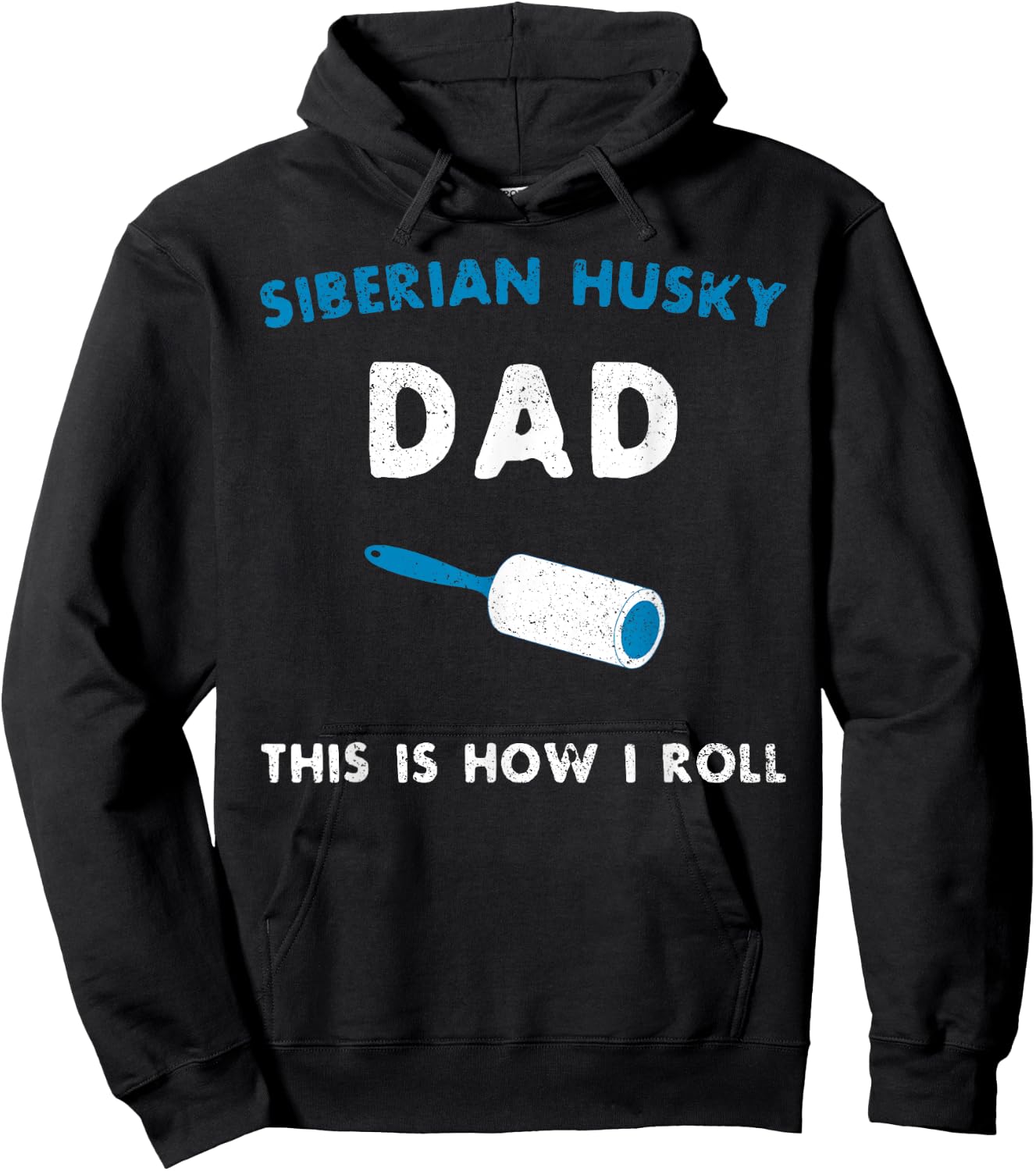 Siberian Husky Dad This Is How I Roll Funny Puppy Dog Gift Hoodie - Hoodie | Black