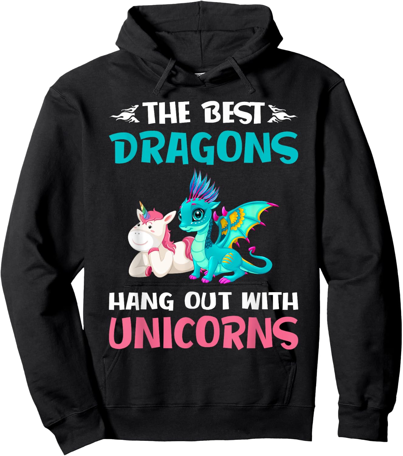 Funny Gifts -The Best Dragons Hangout With Unicorns Hoodie - Hoodie | Black