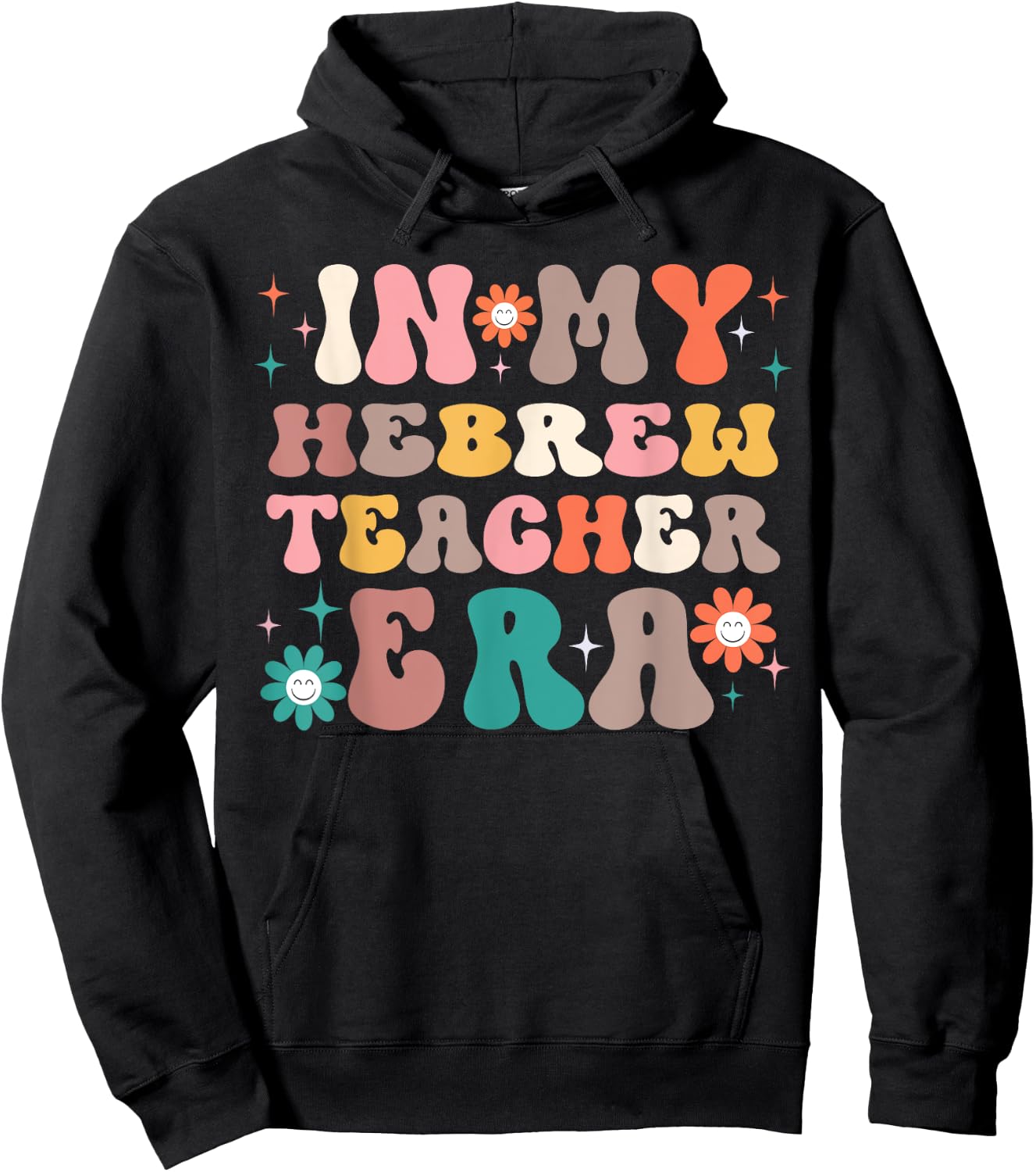 In My Hebrew Teacher Presents Women Men Hebrew Teacher Hoodie - Hoodie | Black