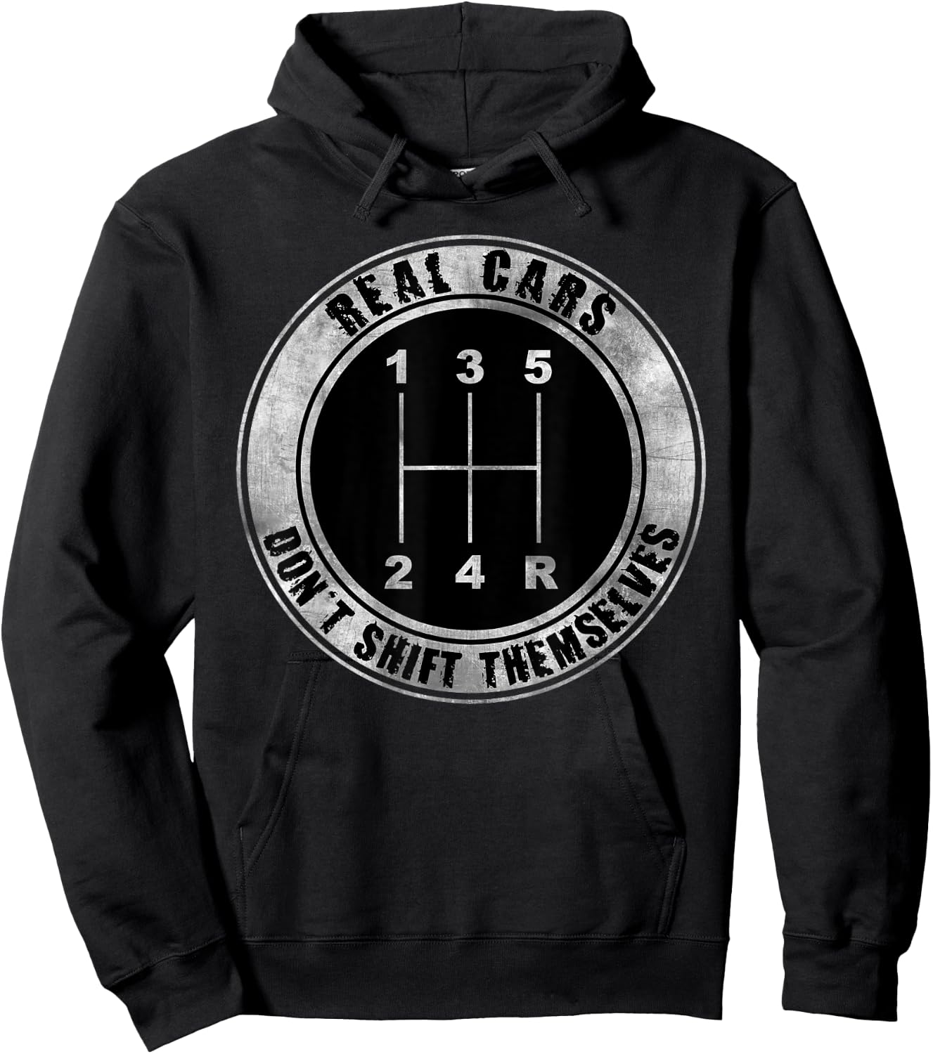 Real Cars Don't Shift Themselves Manual Transmission Hoodie - Hoodie | Black