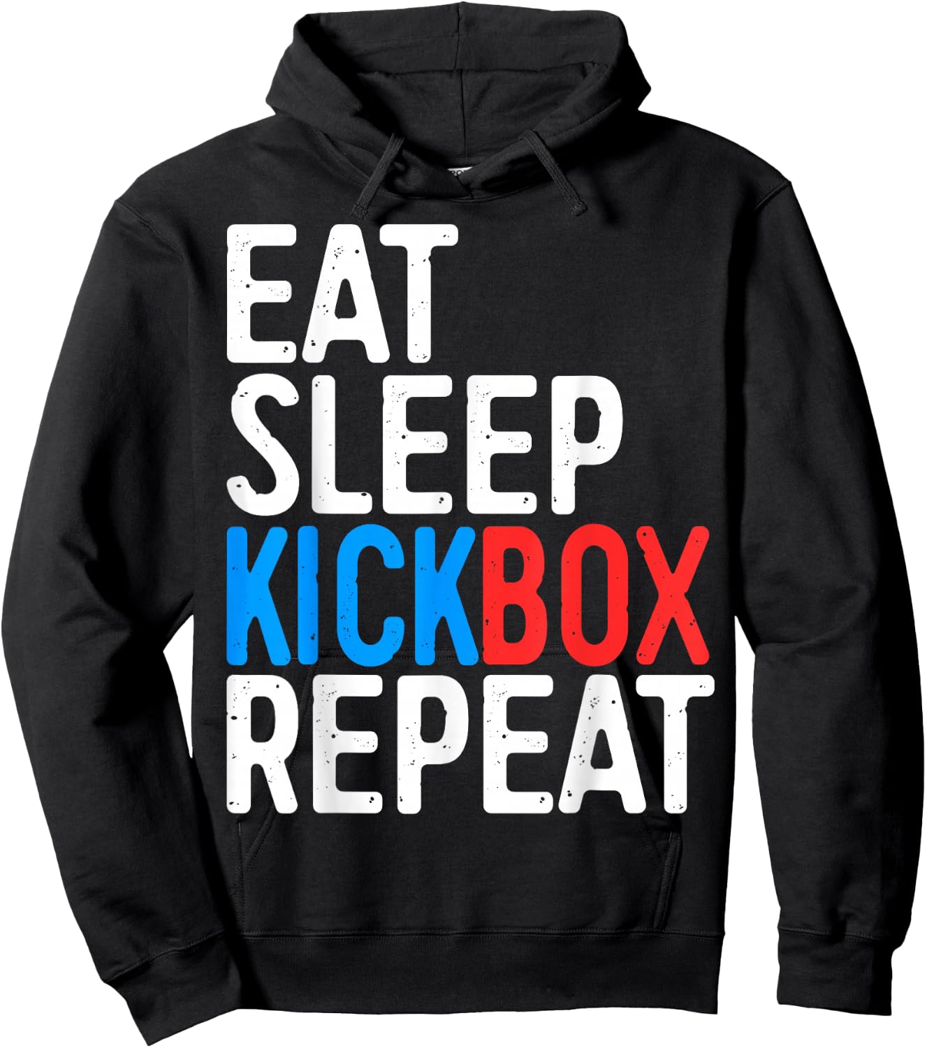 Eat Sleep Kickbox Repeat Shirt Men Women Kids Kickboxing Hoodie - Hoodie | Black