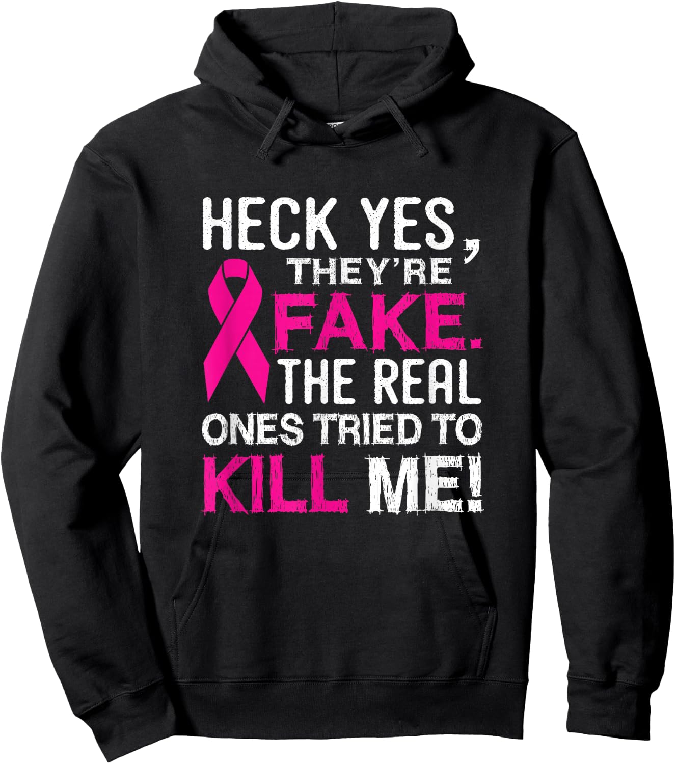 Yes They're Fake - The Real Ones Tried to Kill Me Hoodie - Hoodie | Black
